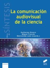 Portada de La comunicación audiovisual en la ciencia