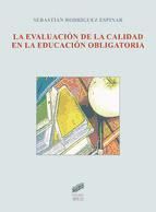 Portada de La evaluación de la calidad en la educación obligatoria (Ebook)