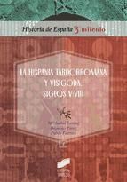 Portada de La hispania tardorromana y visigoda. Siglos V-VIII (Ebook)