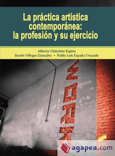 La práctica artística contemporánea: la profesión y su ejercicio