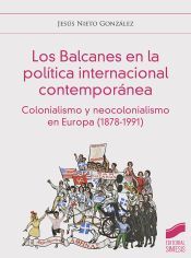 Portada de Los Balcanes en la política internacional contemporánea