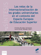 Portada de Los retos de la internacionalización de los grados universitarios en el contexto del Espacio Europeo de Educación Superior (Ebook)