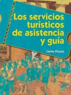 Portada de Los servicios turísticos de asistencia y guía (Ebook)