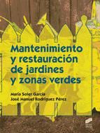 Portada de Mantenimiento y restauración de jardines y zonas verdes (Ebook)