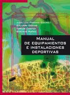 Portada de Manual de equipamiento e instalaciones deportivas (Ebook)