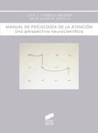 Portada de Manual de psicolog&iacute;a de la atenci&oacute;n (Ebook)