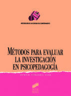 Portada de Métodos para evaluar la investigación en psicopedagogía (Ebook)