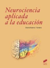 Portada de Neurociencia a aplicada a la educación