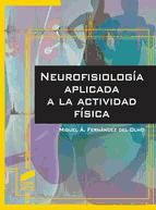 Portada de Neurofisiología aplicada a la actividad física (Ebook)