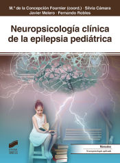 Portada de Neuropsicología clínica de la epilepsia pediátrica