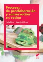 Portada de Procesos de preelaboración y conservación en cocina (Ebook)