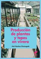 Portada de Producción de plantas y tepes en vivero (Ebook)