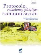 Portada de Protocolo, relaciones públicas y comunicación (Ebook)