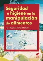 Portada de Seguridad e higiene en la manipulación de alimentos (Ebook)