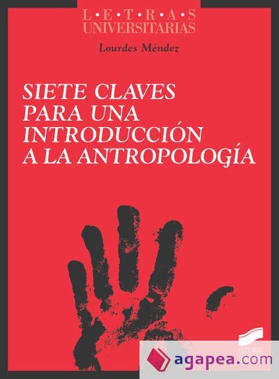 Siete claves para una introducción a la antropología Siete claves para una introducción a la antropología