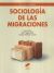 Portada de Sociologia de las migraciones, de Laura Oso Casas