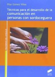 Portada de Técnicas para el desarrollo de la comunicación en personas con sordocegera