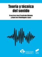 Portada de Teoría y técnica del sonido (Ebook)