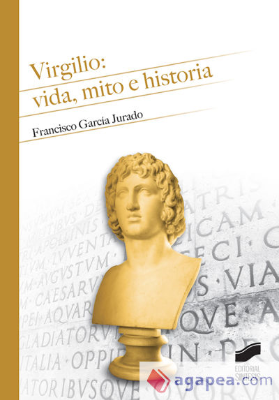 Virgilio: vida, mito e historia