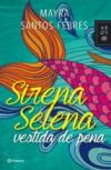 Sirena Selena vestida de pena (Ebook)