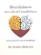 Portada de Heartfulness, mas allá del minfulness