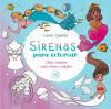 Sirenas para colorear: libro creativo para niños y adultos