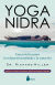 Portada de YOGA NIDRA: UNA PRACTICA PARA LA RELAJACIÓN PROFUNDA Y LA SANACIÓN, de Richard A. Muller