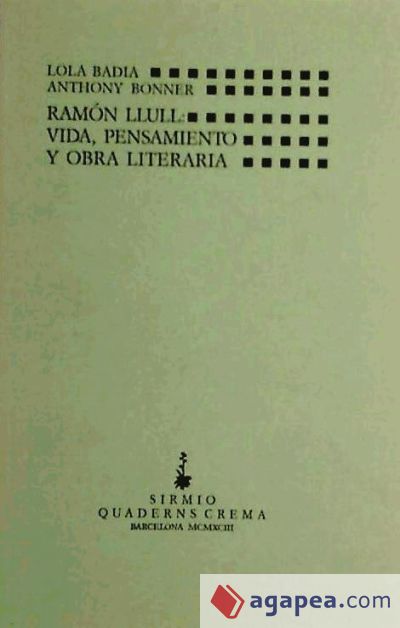 Ramón Llull: vida pensamiento y obra