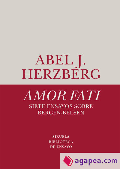 Amor fati. Siete ensayos sobre Bergen-Belsen