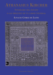 Portada de Athanasius Kircher. Itinerario del éxtasis o las imágenes de un saber universal