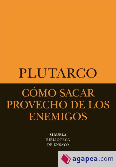 Cómo sacar provecho de los enemigos Cómo sacar provecho de los enemigos