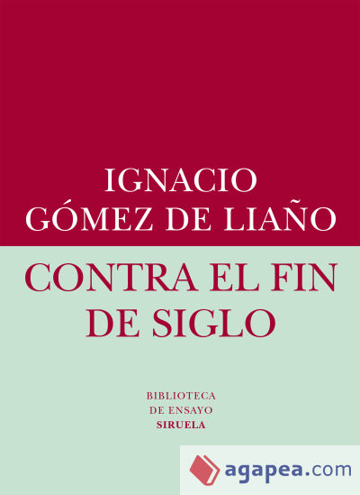 Contra el fin de siglo