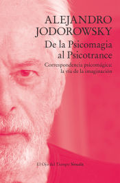 Portada de De la psicomagia al psicotrance