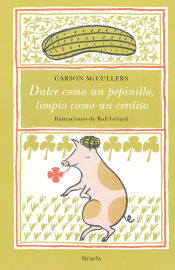 Portada de Dulce como un pepinillo, limpio como un cerdito