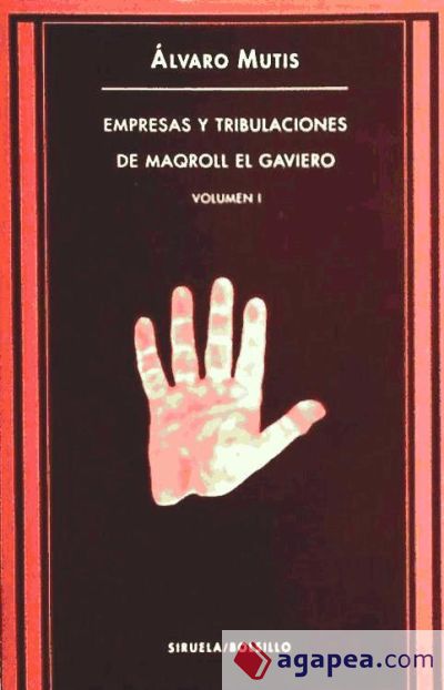 EMPRESAS Y TRIBULACIONES DE MAQROLL EL GAVIERO