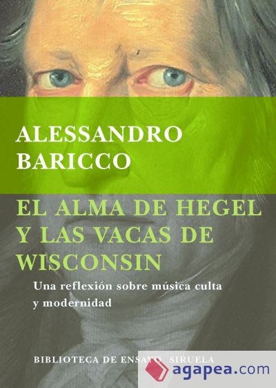 El alma de Hegel y las vacas de Wisconsin