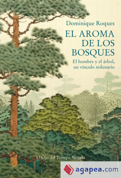 El aroma de los bosques