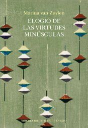 Portada de Elogio de las virtudes min&uacute;sculas