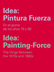 Portada de Idea: Pintura Fuerza / Idea: Painting-Force