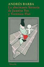 Portada de La alucinante historia de Juanito Tot y Verónica Flut (Ebook)