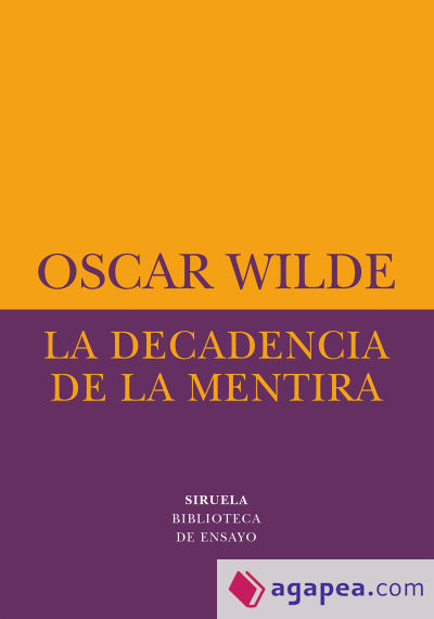 La decadencia de la mentira : una obsevación