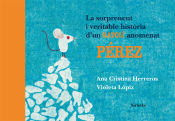 Portada de La sorprenent i veritable història d'un ratolí anomenat Pérez