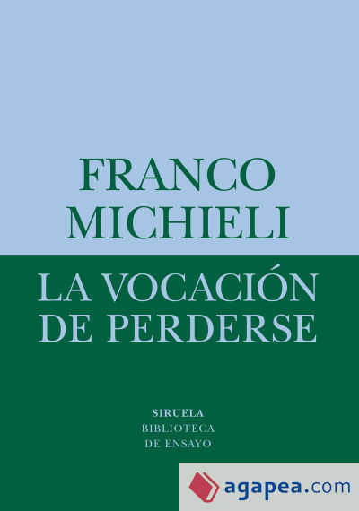 La vocación de perderse