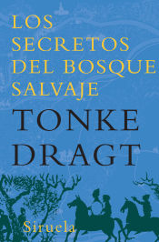 Portada de Los secretos del Bosque Salvaje