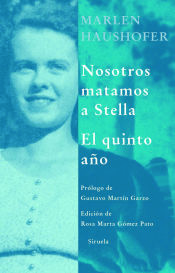 Portada de Nosotros matamos a Stella / El quinto   año