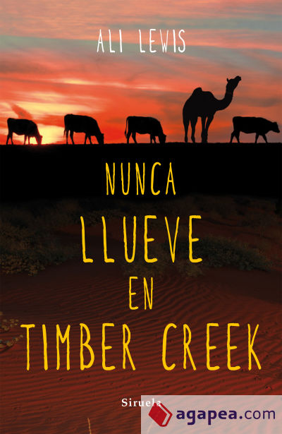 Nunca llueve en Timber Creek