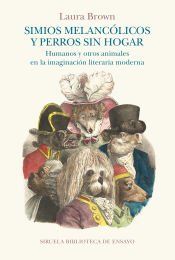 Portada de Simios melanc&oacute;licos y perros sin hogar