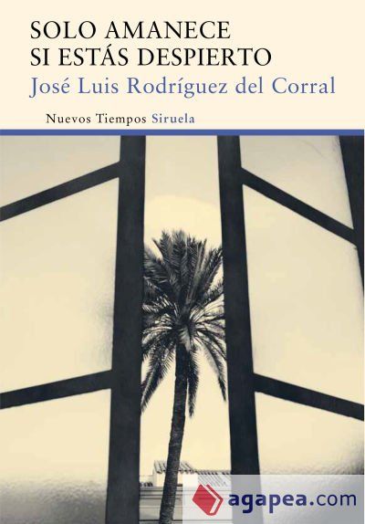 Solo amanece si est&aacute;s despierto