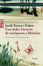 Portada de Una dulce historia de mariposas y libélulas (Ebook)