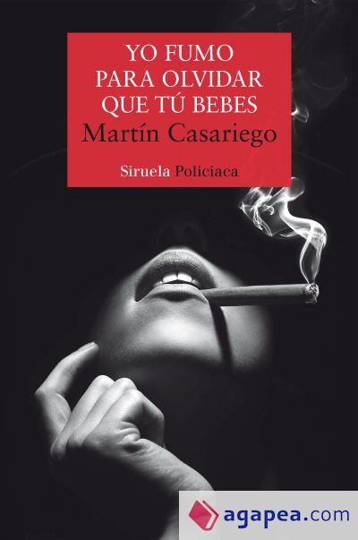 Yo fumo para olvidar que t&uacute; bebes